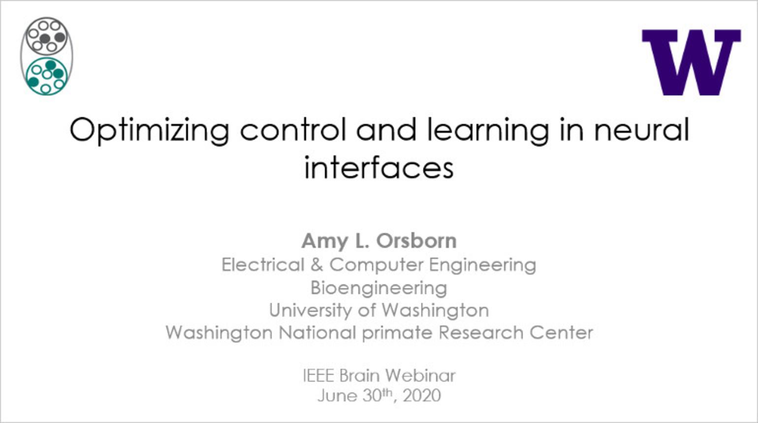 IEEE Brain: Optimizing Control and Learning in Neural Interfaces