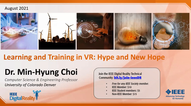 IEEE Digital Reality: Learning and Training in VR: Hype and New Hope