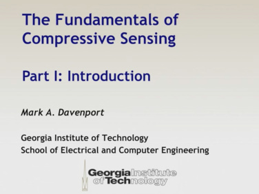 The Fundamentals of Compressive Sensing, Part I: Introduction