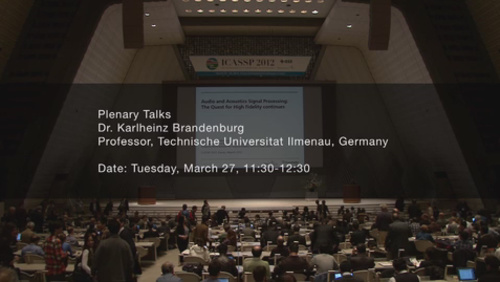 ICASSP 2012 Plenary-Dr. Karlheinz Brandenburg