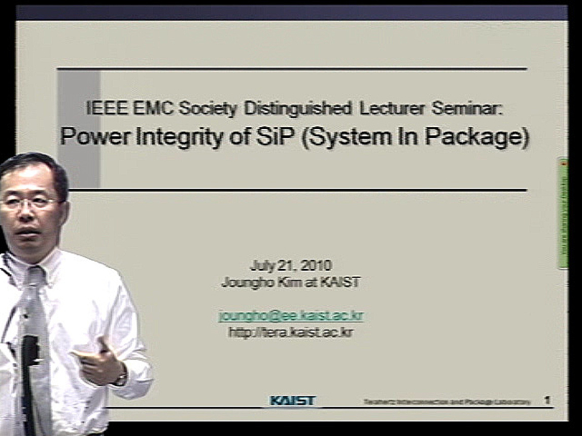 EMC - Joungho Kim - Power Integrity of SiP (System in Package)