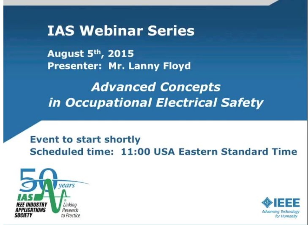 IAS Webinar Series:  IAS Advanced Concepts in Occupational Electrical Safety