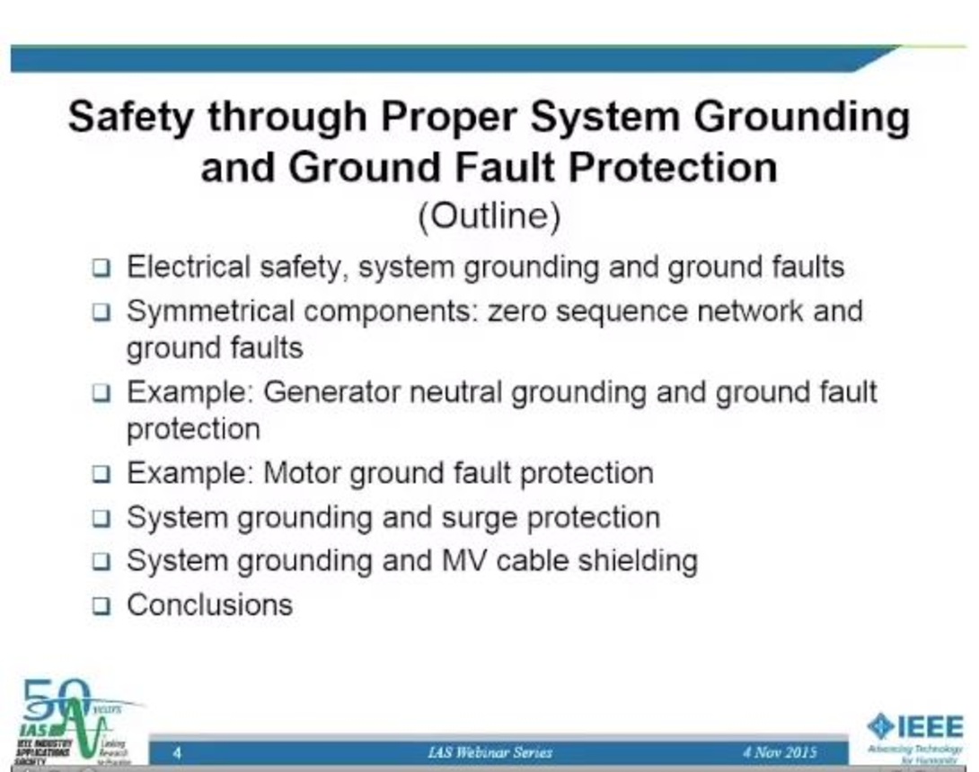IAS Webinar Series:  Safety Through Proper System Grounding and Ground Fault Protection
