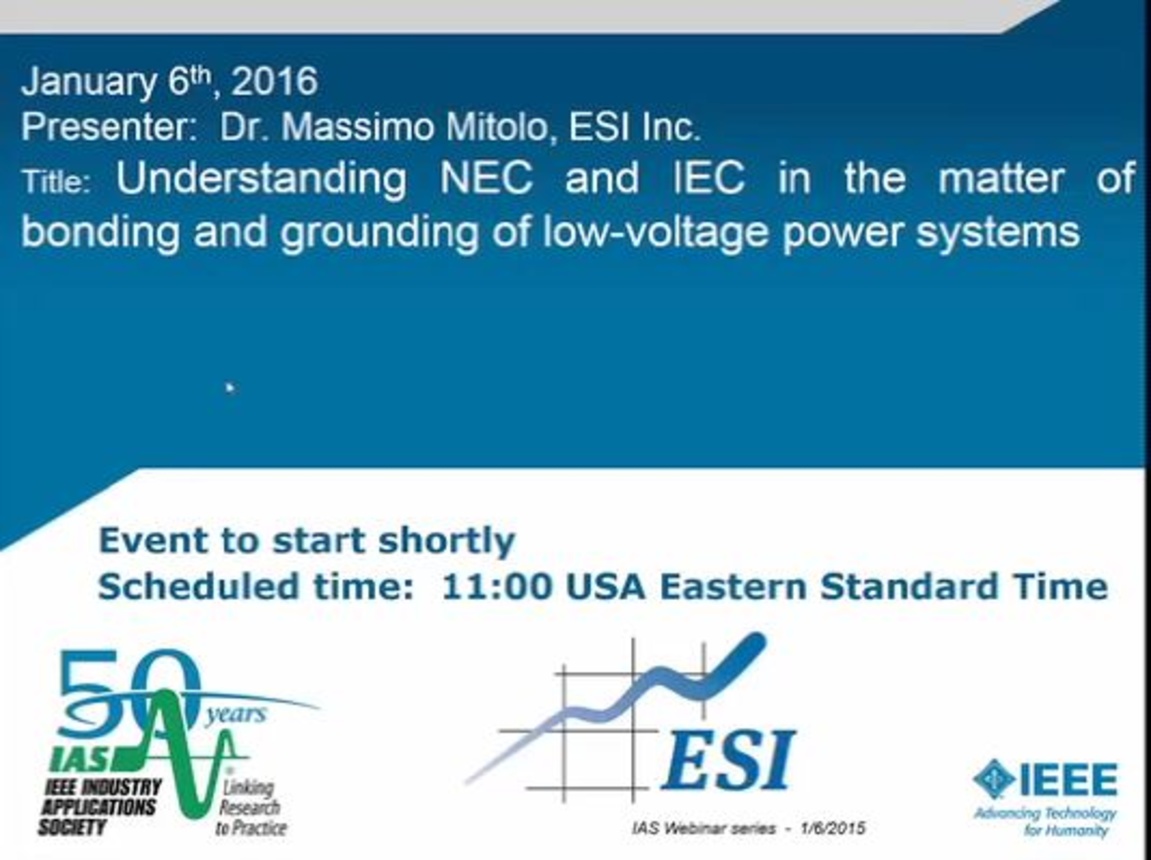 IAS Webinar Series:  Understanding NEC and IEC in the Matter of Bonding and Grounding of Low-Voltage Power Systems
