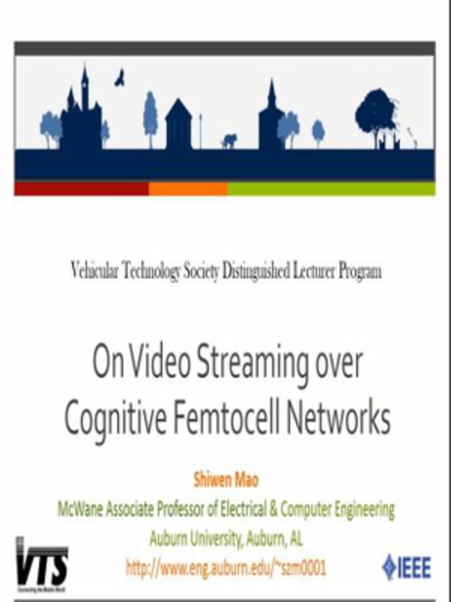 Video - On Video Streaming over Cognitive Femtocell Networks