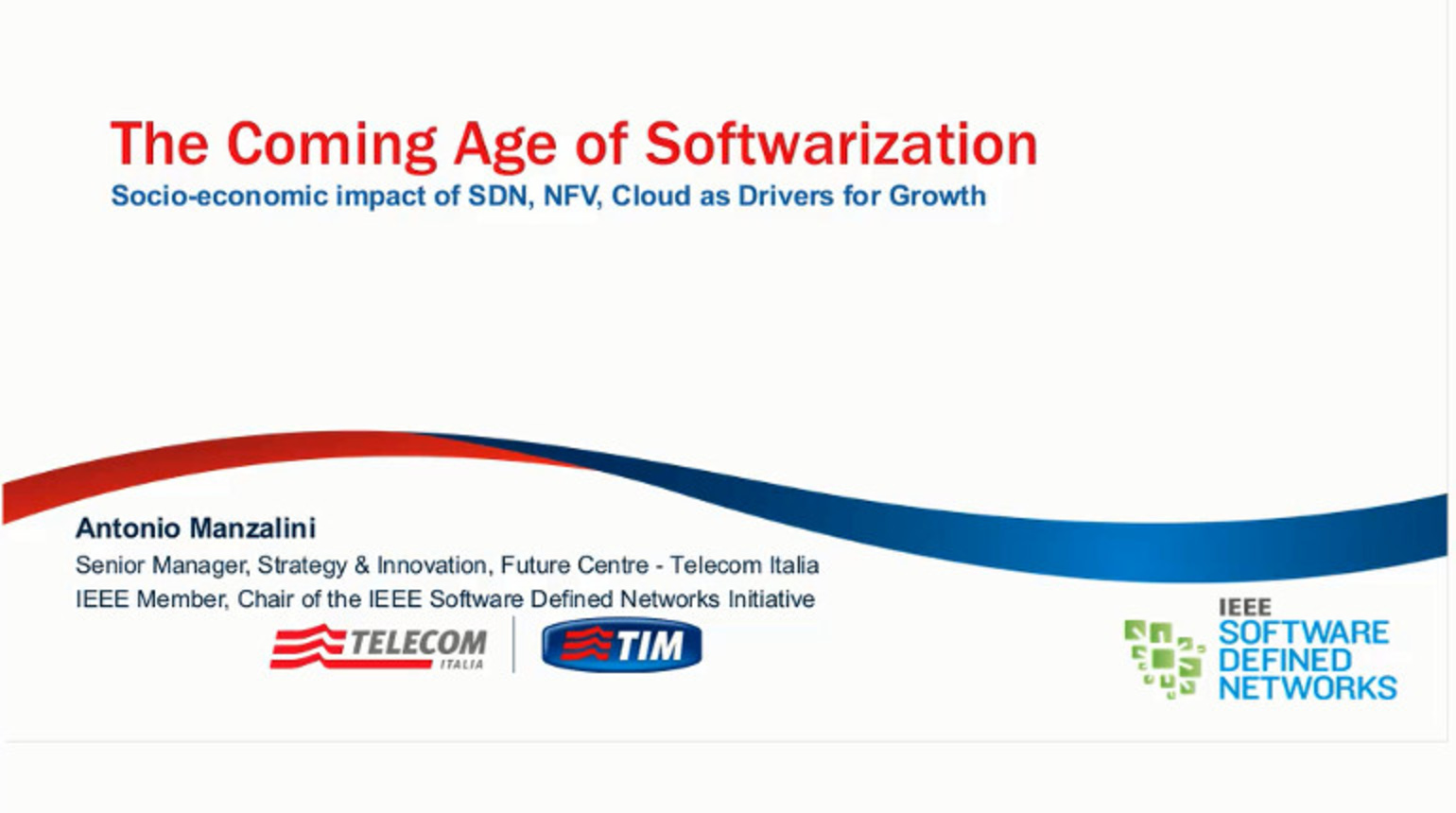 The Coming Age of Softwarization - Socio-economic Impact of SDN, NFV, Cloud as Drivers for Growth