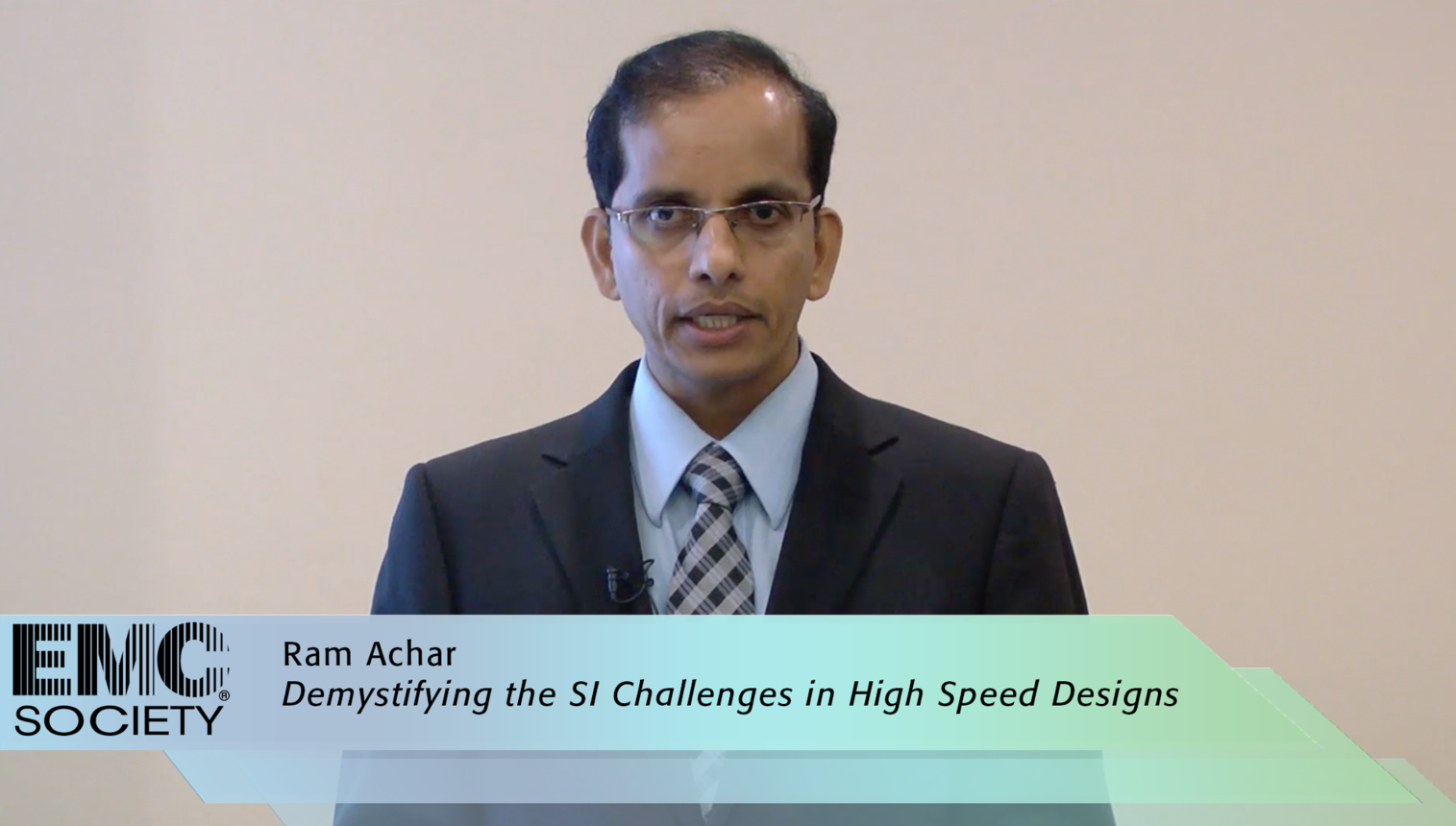 EMC - Ram Achar - Demystifying the Signal Integrity Challenges in High-Speed Designs