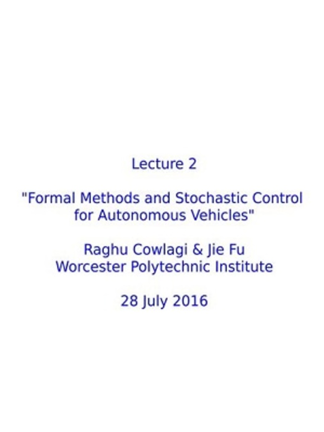 Video - Formal Methods and Optimal Control Techniques for Autonomous Vehicles