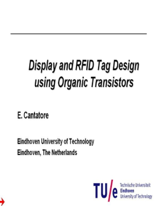 Display and RFID Tag Design Using Organic Transistors Video