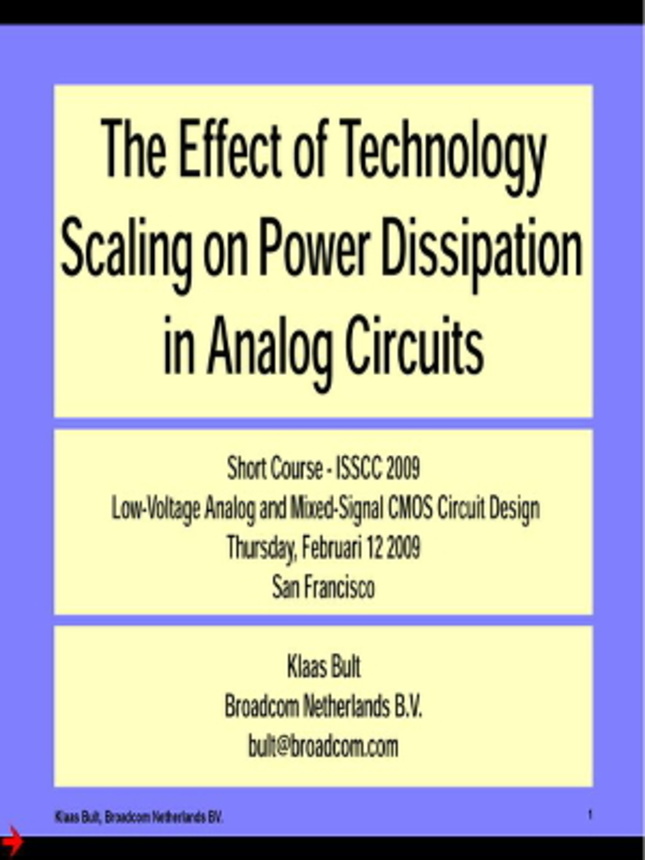 The Effect of Technology Scaling on Power Dissipation in Analog CMOS Circuits Video