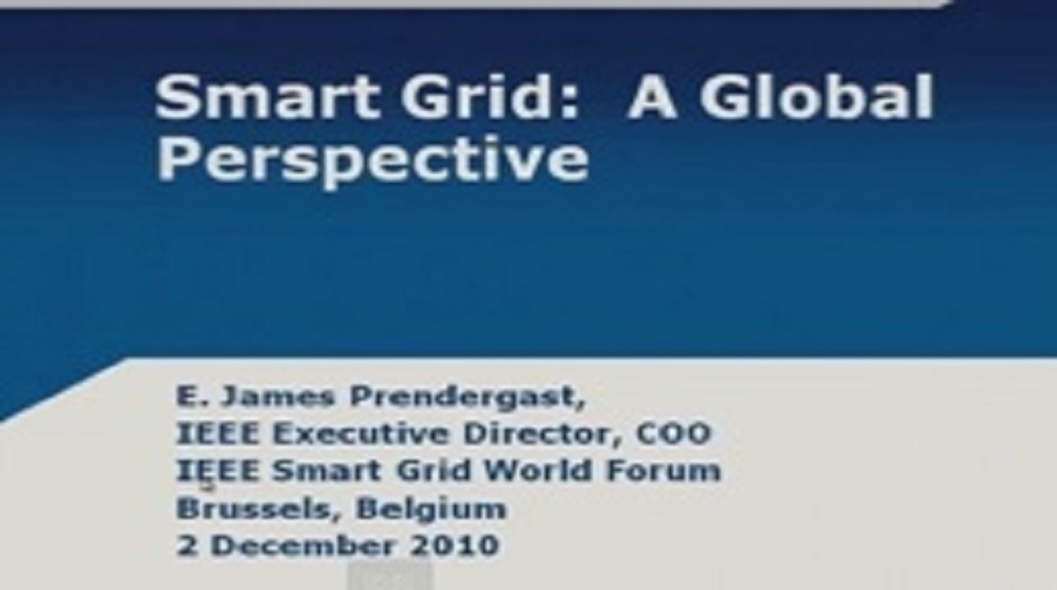 IEEE Smart Grid World Forum - James Prendergast