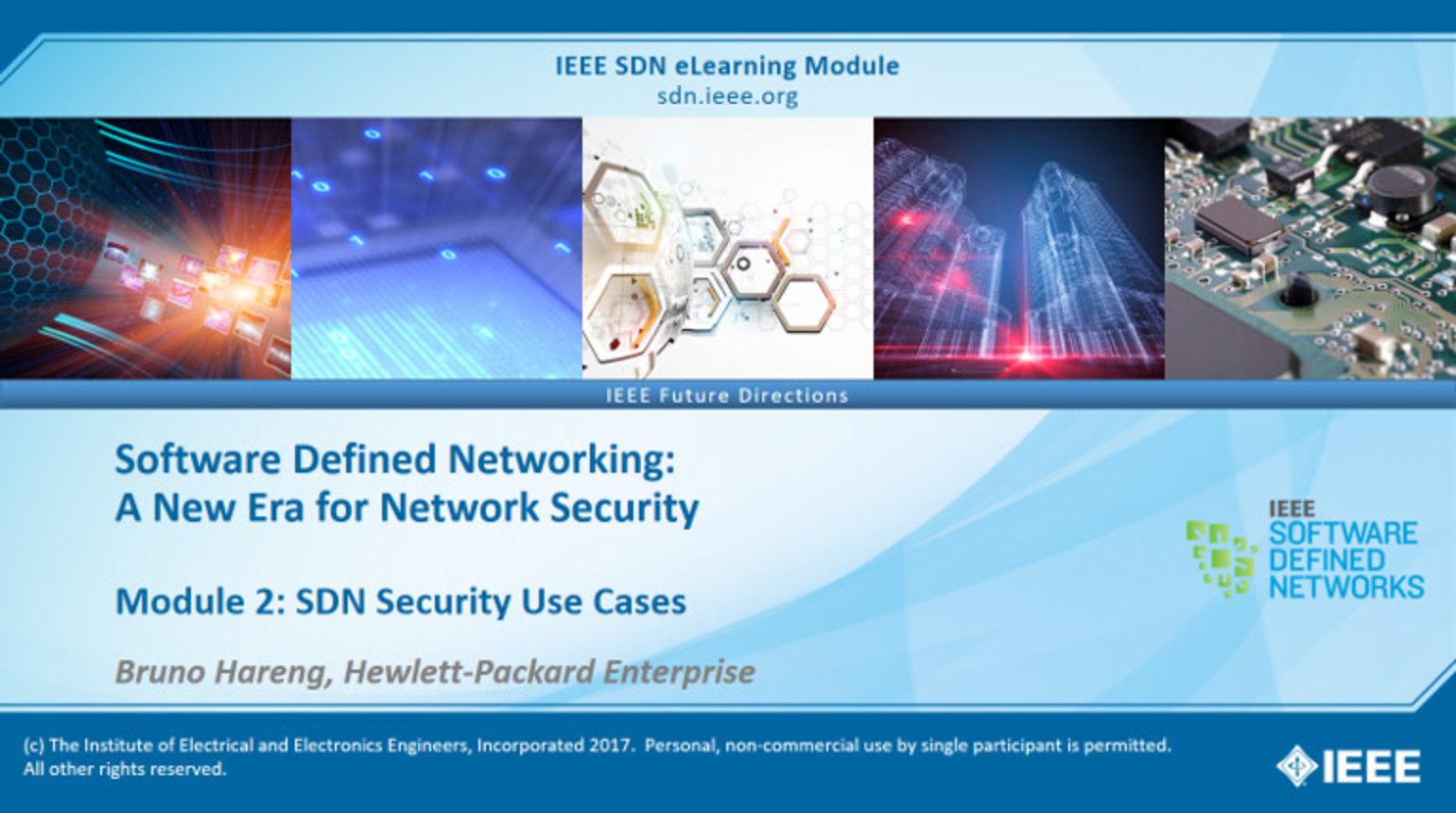 IEEE SDN: SDN and Security Module 2 - SDN Security Use Cases