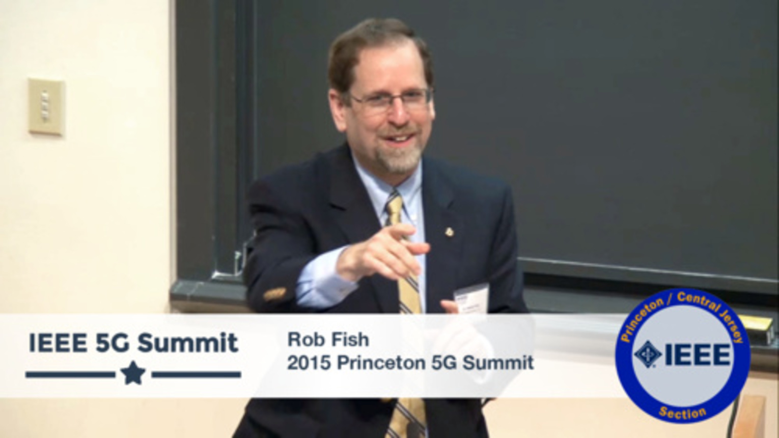 Princeton 5G Summit - Robert S. Fish Keynote - No Man (or Woman) left Behind - Opportunities for All