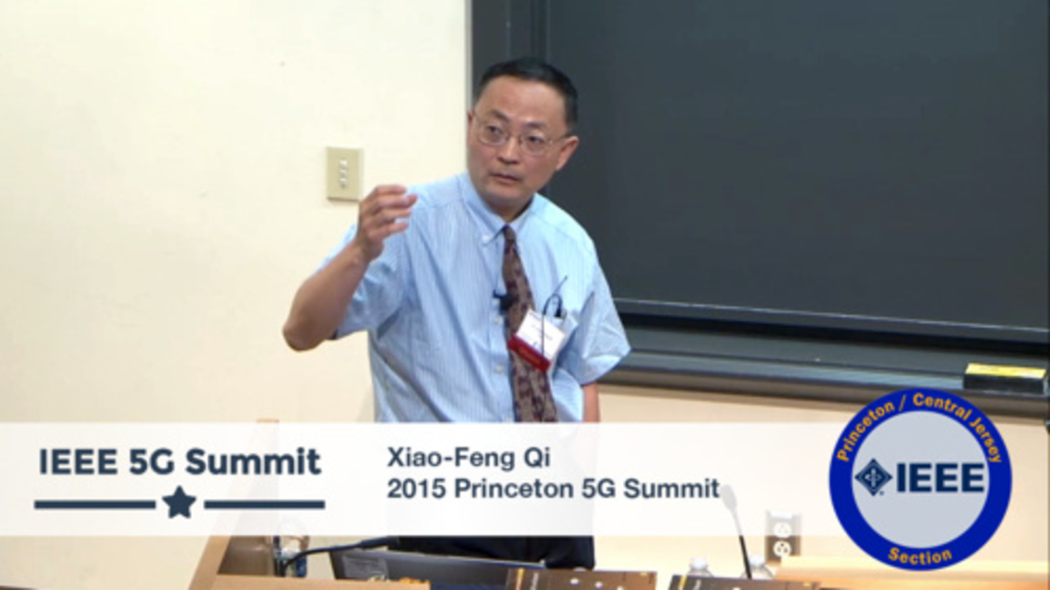 Princeton 5G Summit - Xiao-Feng Qi Keynote - We Want You - The Importance of Users and User-Centric Networks