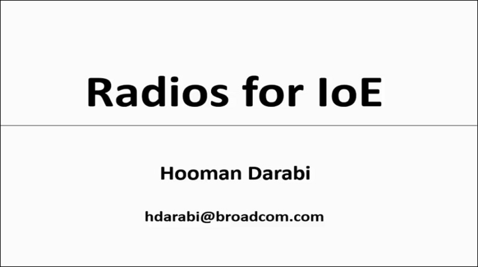 Radios for IoE Video
