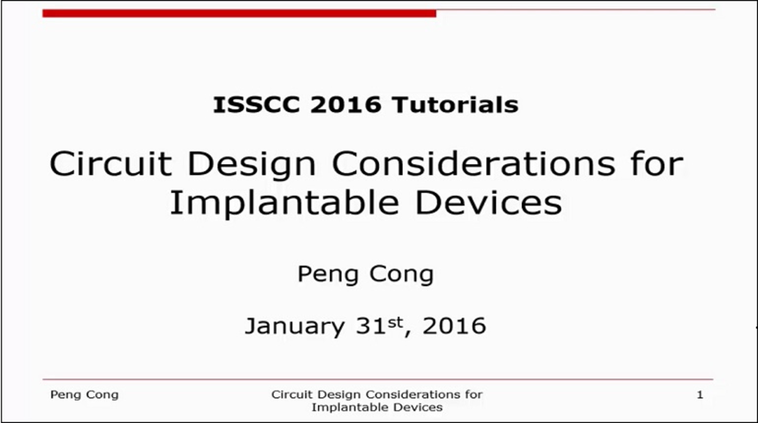 Circuit Design Considerations for Implantable Devices Video