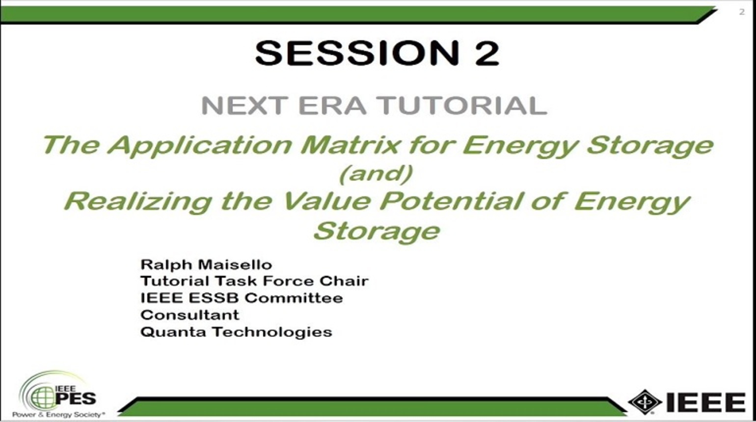 Energy Storage Tutorial: Session 2 of 4 - The Application Matrix for Electrical Energy Storage