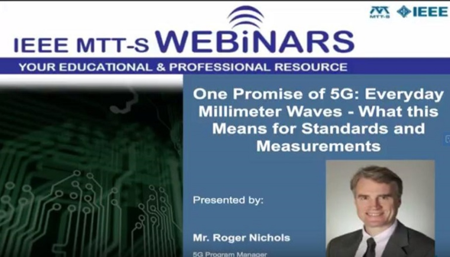 One Promise of 5G: Everyday Millimeter Waves: What This Means for Standards and Measurements Video