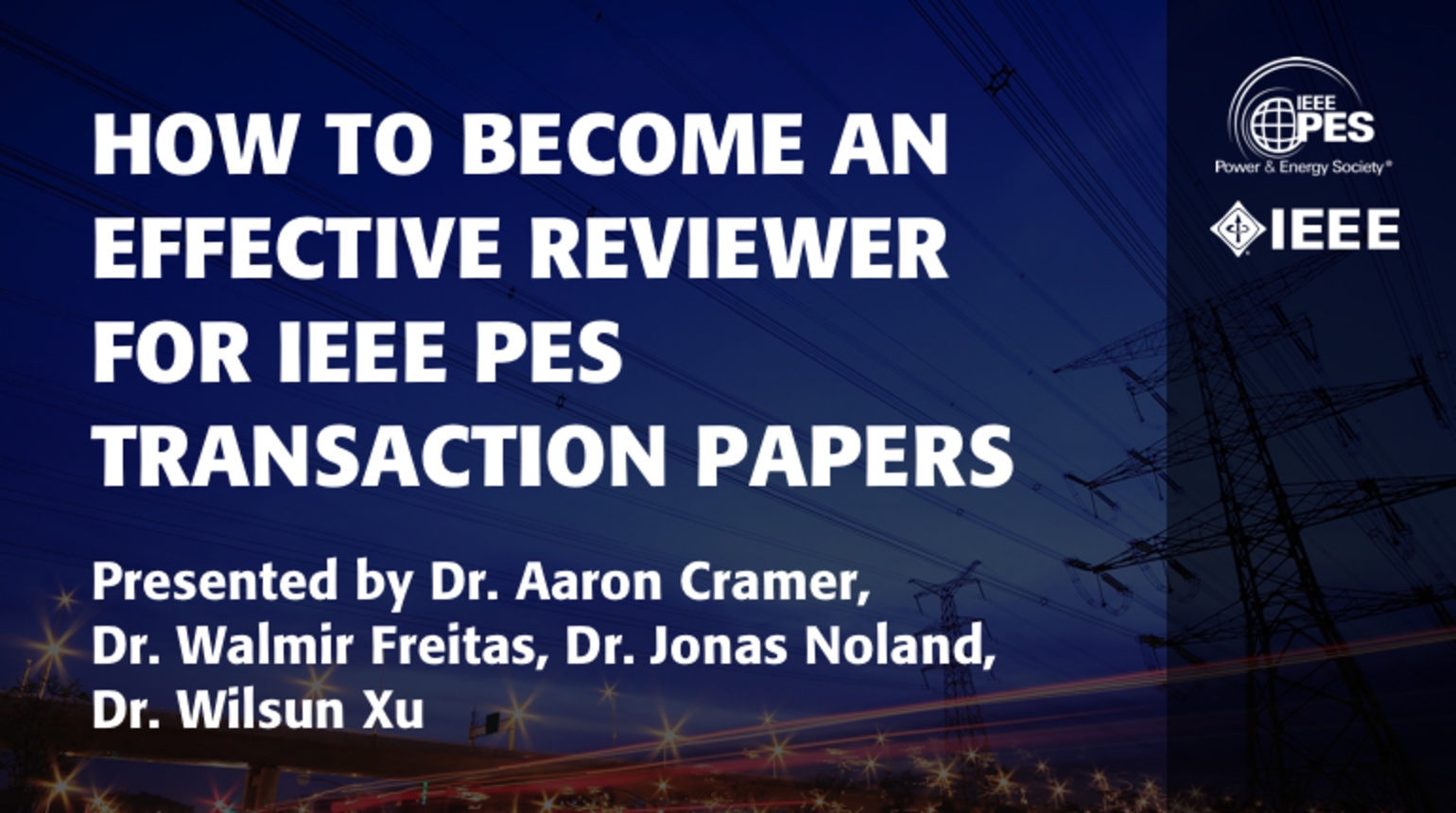 How to Become an Effective Reviewer for IEEE PES Transaction Papers