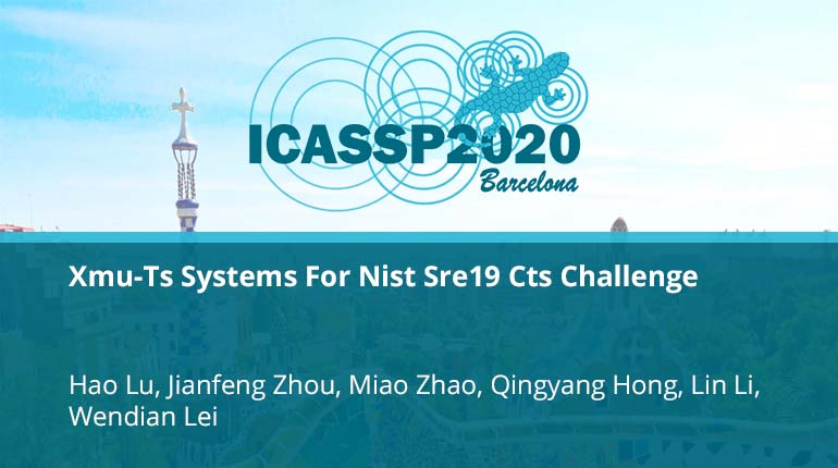 Xmu-Ts Systems For Nist Sre19 Cts Challenge
