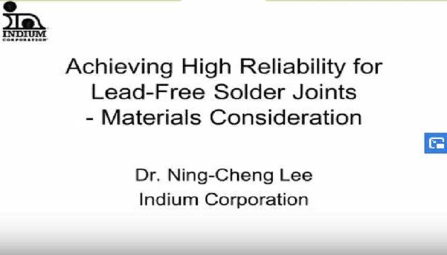 Achieving High Reliability for Lead Free Solder Joints - Materials Consideration