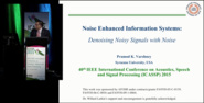 Noise Enhanced Information Systems: Denoising Noisy Signals with Noise