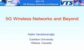 Video - 5G Wireless Networks and Beyond