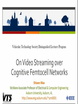 Video - On Video Streaming over Cognitive Femtocell Networks