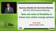 Business Models for Electricity Market - Role and value of flexibility in future low carbon energy systems