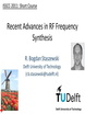 Recent Advances in RF Frequency Synthesis