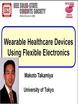 Wearable Healthcare Devices Using Flexible Electronics Video