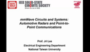 mmWave Circuits and Systems: Automotive Radars and Point-to-Point Communications Video