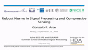 Robust Norms in Signal Processing and Compressive Sensing