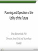 Planning and Operation of the Utility of the Future Video