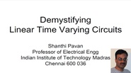 Demystifying Linear Time Varying Circuits Video