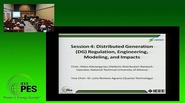 PES GM 2017 - Distributed  Generation (DG), Regulation, Engineering, Modeling, and Impacts Super Session