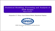 Statistical Modeling, Processing, and Analysis of SAR Images