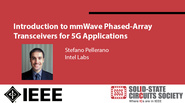 Introduction to mmWave Phased-Array Transceivers for 5G Applications Video