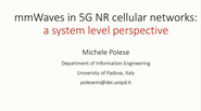 IEEE Future Networks: mmWaves in 5G NR Cellular Networks: A System Level Perspective