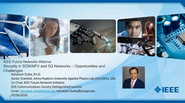IEEE Future Networks: Security in SDN/NFV and 5G Networks - Opportunities and Challenges