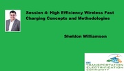 High-Efficiency, Wireless Fast Charging Concepts and Methodologies