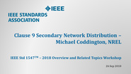 IEEE Std 1547 Workshop - NERC - Atlanta, GA - Sept. 2018: 1547 Clause 9 - Michael Coddington