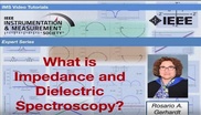 What is Impedance and Dielectric Spectroscopy Part 2