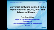 Universal Software Defined Radio Open Platform: 5G, 4G, WiFi and Advanced Research