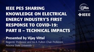 Electrical Energy Industry's First Response to COVID-19: Part II