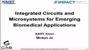 Integrated Circuits and Microsystems for Emerging Biomedical Applications