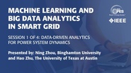 Machine Learning and Big Data Analysis in Smart Grid Session 1