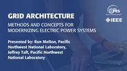 Grid Architecture: Methods and Concepts for Modernizing Electric Power Systems
