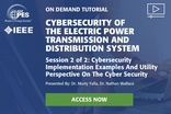 Cybersecurity implementation examples and Utility perspective on the cyber security: Session 2