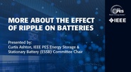 More About the Effect of Ripple on Batteries